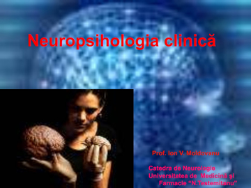 Neuropsihologia clinica [usmf]